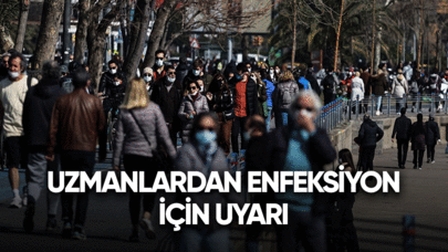 Uzmanlardan enfeksiyon için uyarı