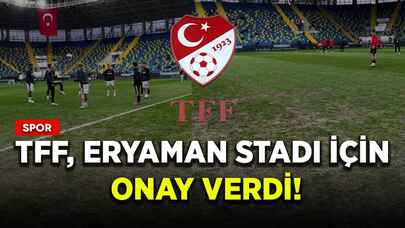 TFF, Eryaman Stadı için onay verdi!