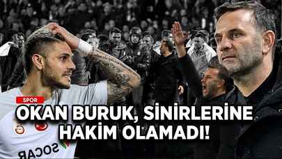 Okan Buruk, sinirlerine hakim olamadı!