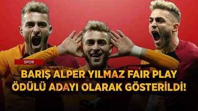 Barış Alper Yılmaz, Fair Play ödülü adayı olarak gösterildi!