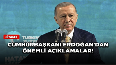 Cumhurbaşkanı Recep Tayyip Erdoğan'dan önemli açıklamalar!