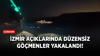 İzmir açıklarında düzensiz göçmenler yakalandı!