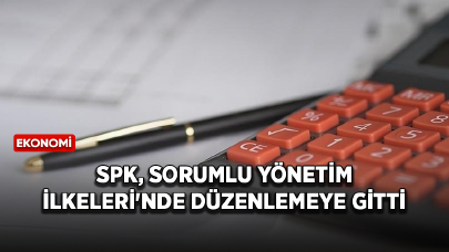 SPK, Sorumlu Yönetim İlkeleri'nde düzenlemeye gitti