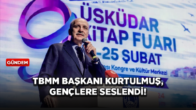 TBMM Başkanı Kurtulmuş Üsküdar'da gençlere seslendi!