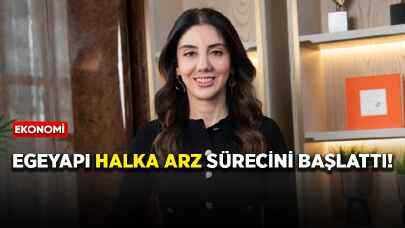 EgeYapı halka arz sürecini başlattı