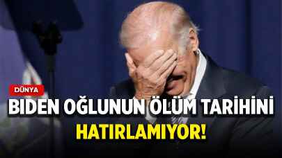 Biden oğlunun ölüm tarihini hatırlamıyor!