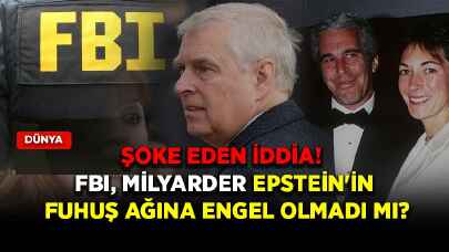 Şoke eden iddia! FBI, milyarder Epstein'ın fuhuş ağına engel olmadı mı?