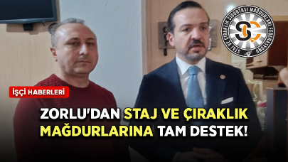 İYİ Partili Zorlu'dan Staj ve Çıraklık Mağdurlarına tam destek!