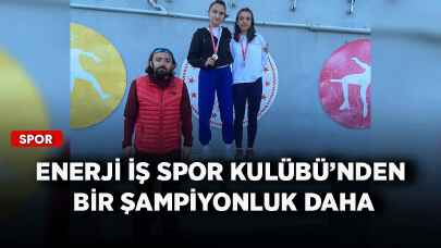 Enerji İş Spor Kulübü'nden bir şampiyonluk daha