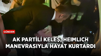 AK Parti Elazığ Milletvekili Keleş, boğazına şeker kaçan çocuğu Heimlich manevrasıyla kurtardı