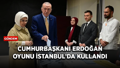 Cumhurbaşkanı Erdoğan oyunu kullandı