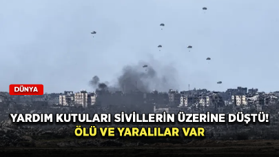 Gazze’ye havadan indirilen yardım kutuları sivillerin üzerine düştü! Ölü ve yaralılar var