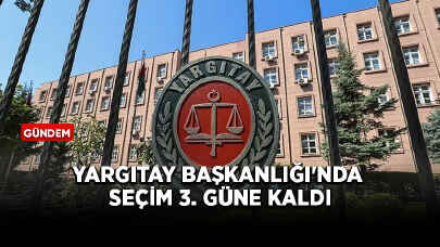 Yargıtay Başkanlığı'nda seçim 3. güne kaldı