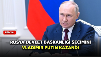 Rusya Devlet Başkanlığı seçimini Vladimir Putin kazandı