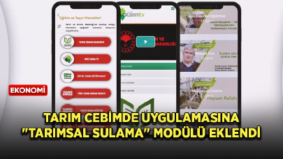 Tarım Cebimde uygulamasına "Tarımsal Sulama" modülü eklendi