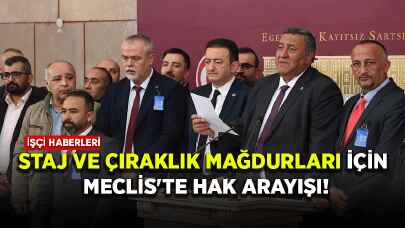 Staj ve çıraklık mağdurları için Meclis'te hak arayışı!