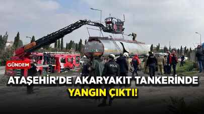 Ataşehir'de akaryakıt tankerinde yangın çıktı!