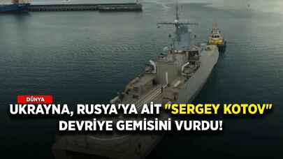 Ukrayna, Rusya'ya ait "Sergey Kotov" devriye gemisini vurdu!