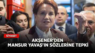 Akşener'den Mansur Yavaş'ın sözlerine tepki