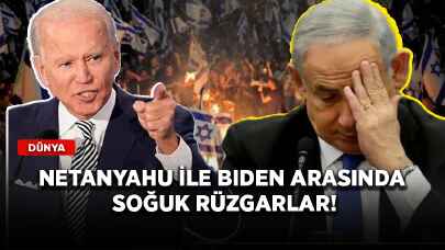 Netanyahu ile Biden arasında soğuk rüzgarlar! ABD Başkanı'nın eleştirisine cevap verdi