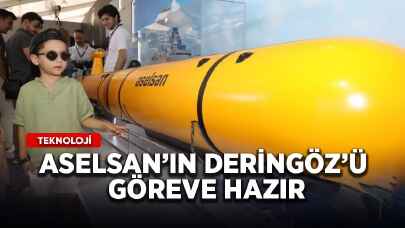 ASELSAN’ın DERİNGÖZ’ü göreve hazır