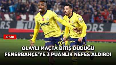 Olaylı maçta bitiş düdüğü Fenerbahçe'ye 3 puanlık nefes aldırdı