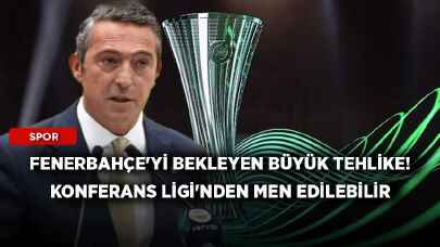 Fenerbahçe'yi bekleyen büyük tehlike! Konferans Ligi'nden men edilebilir