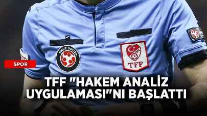 TFF "Hakem Analiz Uygulaması"nı başlattı