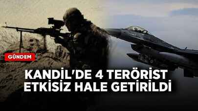 Kandil'de 4 terörist etkisiz hale getirildi