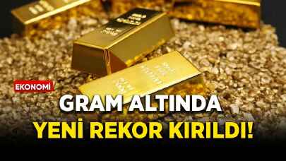 Gram altında yeni rekor kırıldı!