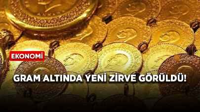 Gram altında yeni zirve görüldü!