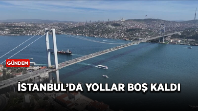 İstanbul'da seçim nedeniyle yollar boş kaldı