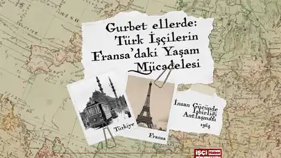 Gurbet ellerde: Türk işçilerin Fransa'daki yaşam mücadelesi