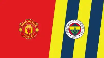 Fenerbahçe-Manchester United maçı ne zaman? İşte maçı kaçıracak o oyuncular!