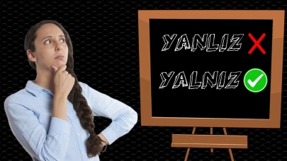 Yazımı karıştırılan kelimeler neler? İşte doğru kullanımları